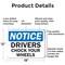 Signmission Drivers Chock Your Wheels OSHA Notice Sign, Aluminum, 18in W x 12in L, 2PK OS-2PACK-NS-A-1218-L-19534 - alternate 4
